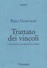 Trattato dei vincoli. Conoscenza, comunicazione, potere