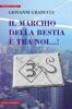Il marchio della bestia � tra noi...!