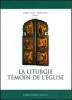 La liturgie t�moin de l'�glise