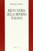 Breve storia della riforma italiana