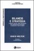 Bilancio e strategia. L'annual report come occasione per comunicare strategia e risultati a tutto campo
