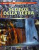 Scienze della terra. Per le Scuole superiori
