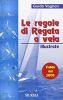 Guida Vagnon. Le regole di regata a vela illustrate