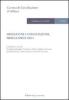 Mediazione e conciliazione. Profili applicativi