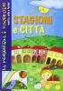 Stagioni in citt�. Matita colla e forbici