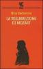 La resurrezione di Mozart-La scomparsa della biblioteca Turgenev-La grande citt�