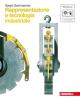 Rappresentazione e tecnologia industriale. Con espansione online. Per le Scuole superiori. Con DVD-ROM