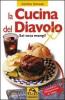 La cucina del diavolo. Sai cosa mangi?