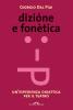 Dizione e fonetica. Un'esperienza didattica per il teatro