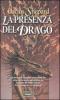 La presenza del drago. Trilogia del drago Griaule