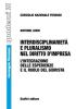 Interdisciplinariet� e pluralismo nel diritto d'impresa. L'integrazione delle esperienze e il ruolo del giurista