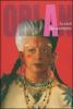 Orlan. Le r�cit-The narrative