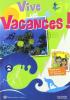 Vive les vacances! Italie. Per la Scuola media vol.2