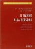 Il danno alla persona. Con CD-ROM