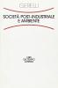 Societ� post-industriale e ambiente