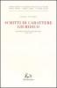 Scritti di carattere giuridico. Discorsi e attivit� parlamentare (1946-1959)