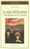 Le radici dell'incertezza. Storia della paura tra Otto e Novecento