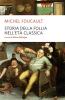 Storia della follia nell'et� classica