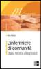 L' infermiere di comunit�. Dalla teoria alla prassi
