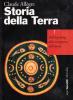 Storia della terra. Dal big bang alla scomparsa dell'uomo