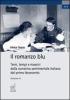 Il romanzo blu. Temi, tempi e maestri della narrativa sentimentale italiana del primo Novecento vol.3