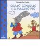 Giulio Coniglio e il pulcino Pio