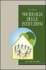 Sociologia delle istituzioni