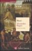 Alessandro Magno. La realt� e il mito