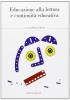 Educazione alla lettura e continuit� educativa