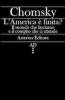 L' America � finita? Il mondo che lasciamo e il compito che ci attende
