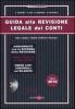 Guida alla revisione legale dei conti. Con CD-ROM