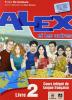 Alex et les autres. Livre de l'�l�ve-Cahier d'exercices. Con materiali per il docente. Con CD Audio. Per le Scuole superiori vol.2