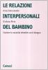 Le relazioni interpersonali del bambino. Studiare la socialit� infantile con il disegno