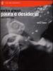 Paura e desiderio. Cose (mai) viste. 1974-2001