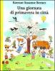 Una giornata di primavera in citt�