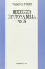Heidegger e l'utopia della polis