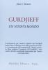 Gurdjieff. Un nuovo mondo