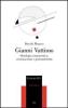 Gianni Vattimo. Ontologia ermeneutica, cristianesimo e modernit�