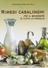 Rimedi casalinghi per il benessere di tutta la famiglia