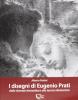 I disegni di Eugenio Prati. Dallo sfumato leonardesco alla tecnica divisionista