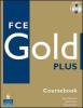 Gold plus CAE level. Exam maximiser. With key. Con 2 CD Audio. Per le Scuole superiori