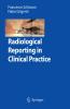 Radiological reporting in clinical practice