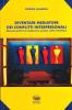 Diventare mediatore dei conflitti interpersonali. Manuale pratico di mediazione sociale, civile e familiare