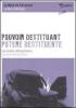 Pouvoir destituant. Les r�voltes m�tropolitaines-Potere destituente. Le rivolte metropolitane
