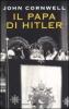 Il Papa di Hitler. La storia segreta di Pio XII