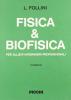 Fisica e biofisica. Per allievi infermieri professionali