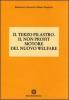 Il terzo pilastro. Il non profit motore del nuovo welfare