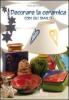Decorare la ceramica con gli smalti