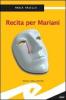 Recita per Mariani