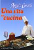 Una vita in cucina